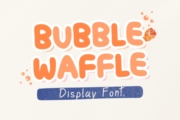 Bubble Waffle: A Joyful Display Font for Creative Projects
