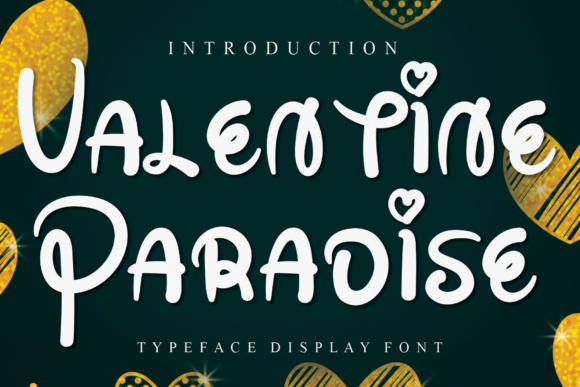 Discover Valentine Paradise: A Fun, Trendy Display Font