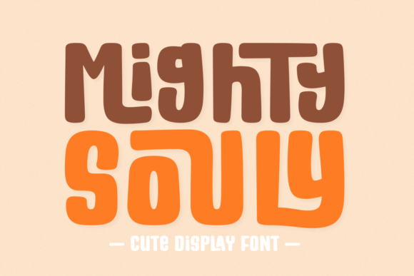 Mighty Souly: A Playful Display Font for Bold Projects