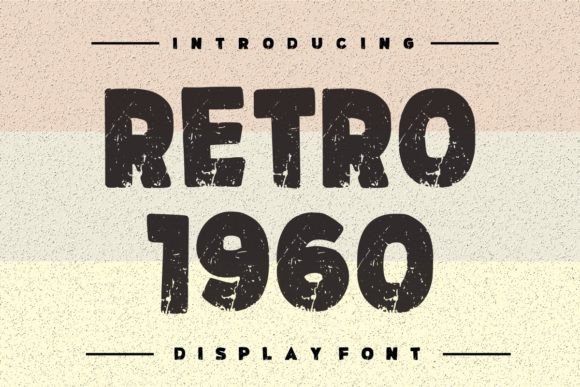 Retro 1960: A Vintage Display Font for Timeless Design
