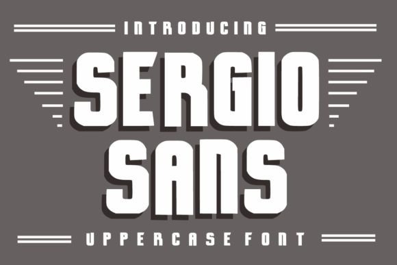 Sergio Sans: A Bold and Confident Display Typeface
