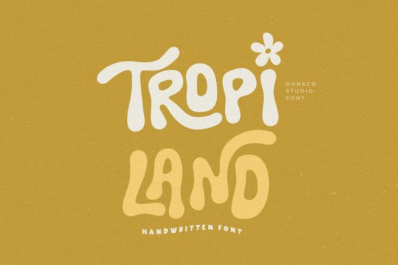 Tropi Land: A Bold, Handwritten Display Font