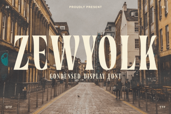 Zewyolk: Modern Condensed Font for Bold Designs